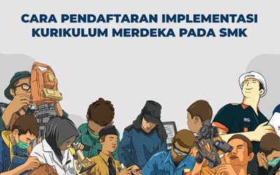 Tata Cara Pendaftaran Implementasi Kurikulum Merdeka Pada SMK